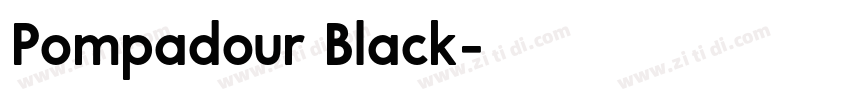 Pompadour Black字体转换
